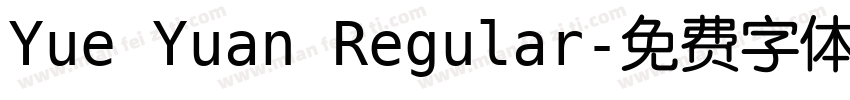 Yue Yuan Regular字体转换